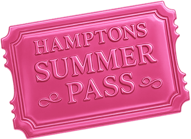 Hamptons Summer Pass Ticket